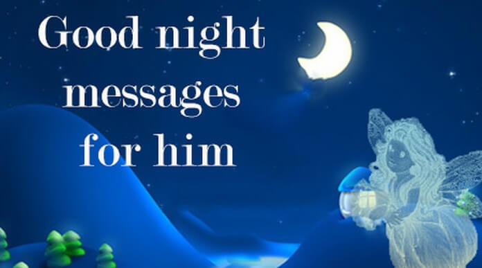 Good night messages for him