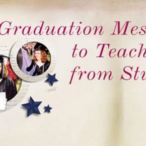 Graduation messages to teachers from students