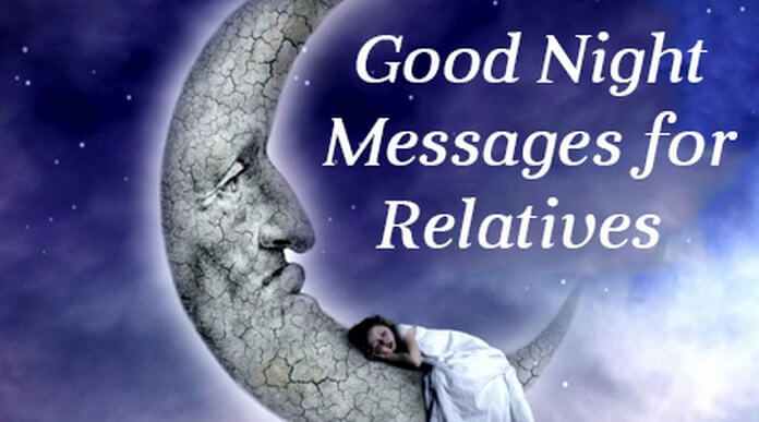 Good night messages for relatives