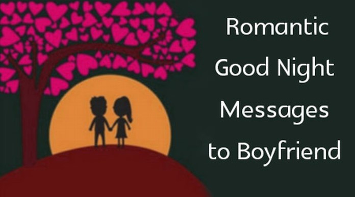 Romantic Good Night Messages to Boyfriend