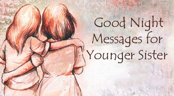 Good Night Messages for Younger Sister