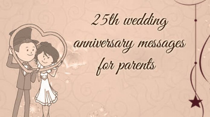 25th Wedding Anniversary Messages for Parents