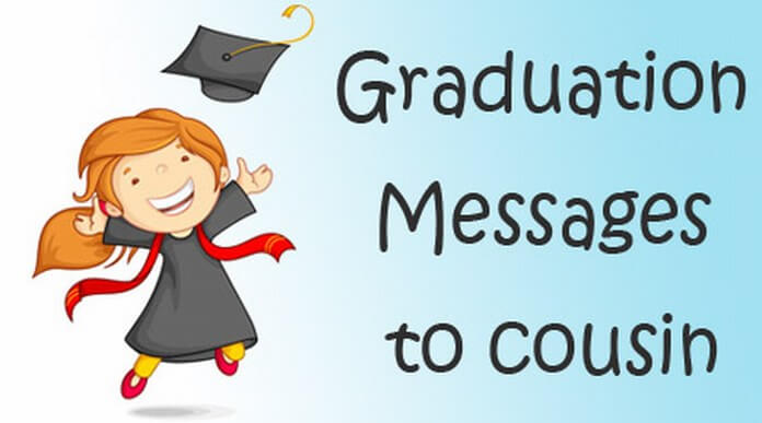 Graduation Messages to Cousin