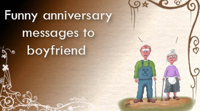 Funny Anniversary Messages to Boyfriend