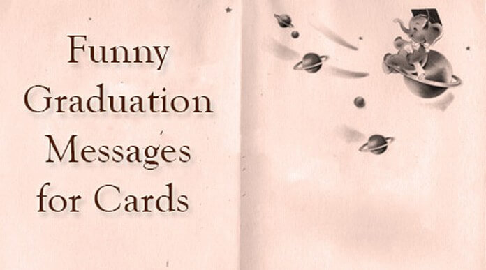 Funny Graduation Messages for Cards