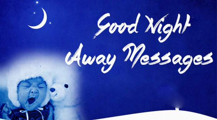 Good Night Away Messages