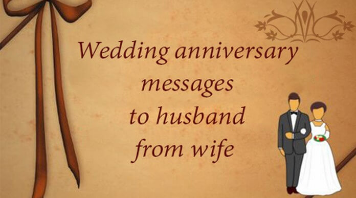 Wedding Anniversary Messages to Husband from Wife