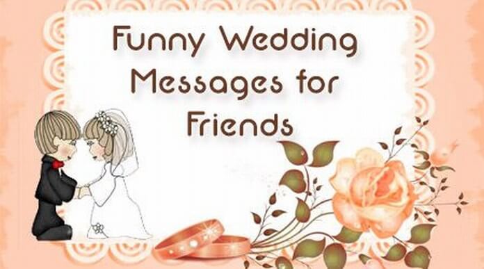 Funny Wedding Messages for Friends