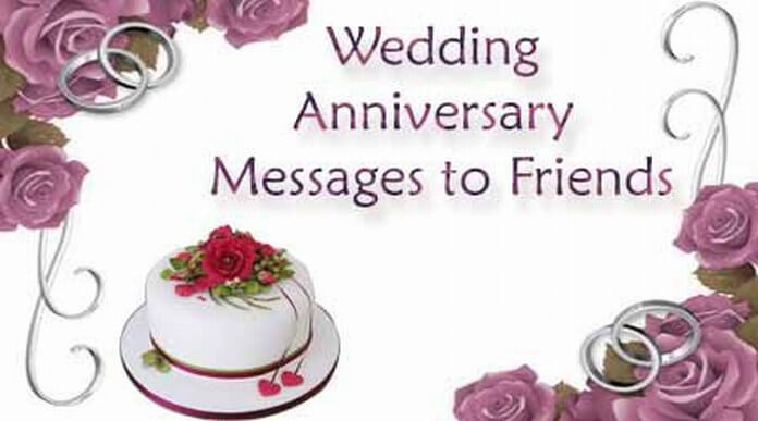 Wedding Anniversary Messages to Friends