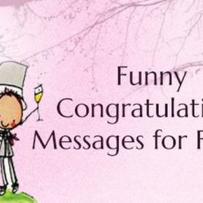 Funny Congratulations Messages for Friends