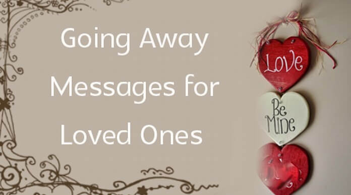 Going Away Messages for Loved Ones