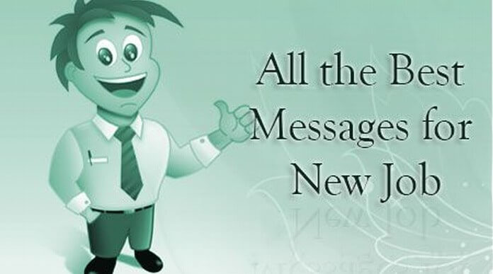 All the Best Messages for New Job