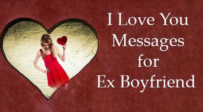 I Love You Message for Ex Boyfriend