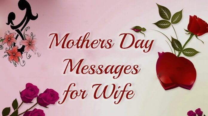 Happy Mothers Day Wishes Mothers Day Messages for Wife