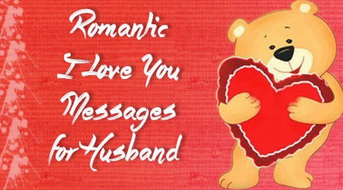 Romantic I Love You Messages for Husband