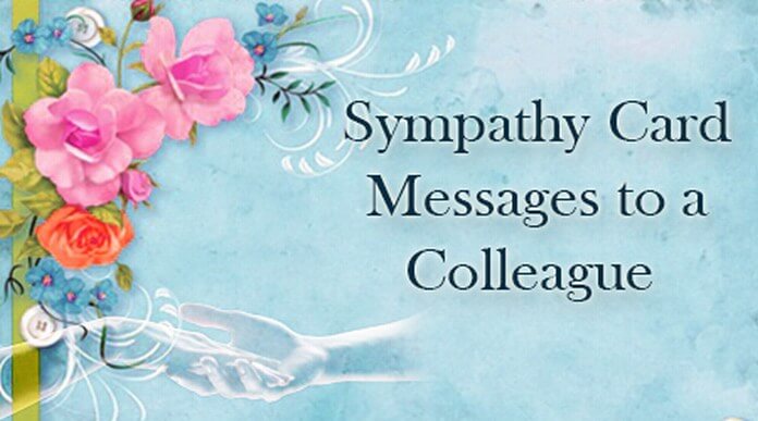 Sympathy Card Messages to a Colleague