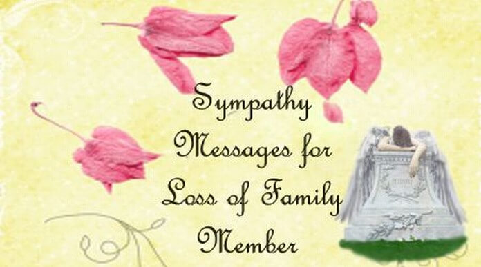 Sympathy messages for loss of family member