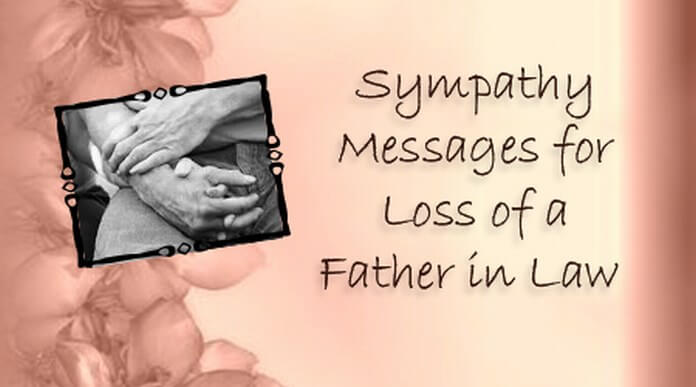 Sympathy Messages For The Loss Of A Father In Law