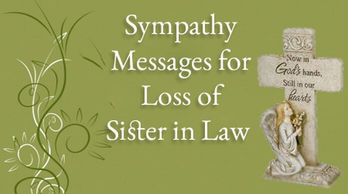 Sympathy messages for loss of sister in law