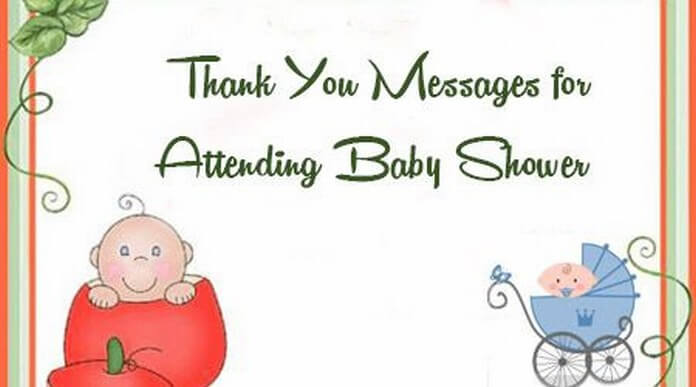 Thank You Messages for Attending Baby Shower