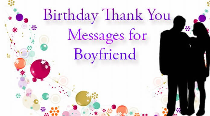 Birthday Thank You Messages for Boyfriend