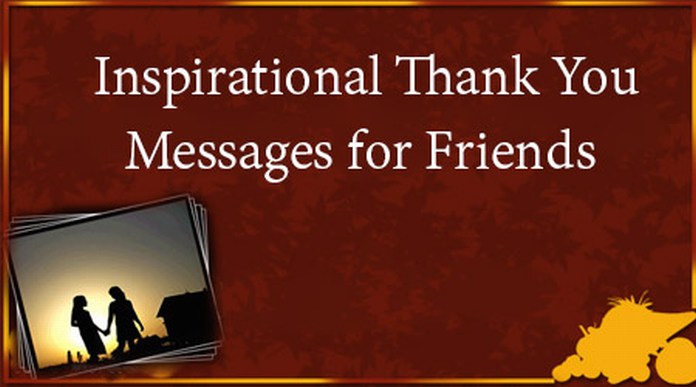 Inspirational Thank You Messages for Friends
