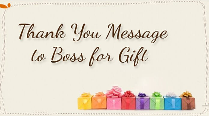 Thank You Message to Boss for Gift