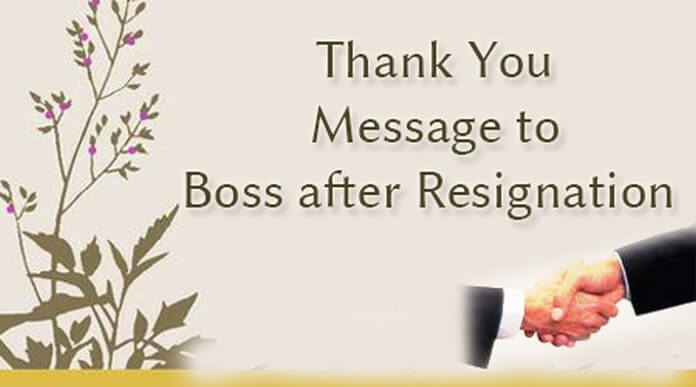 Thank You Message to Boss after Resignation