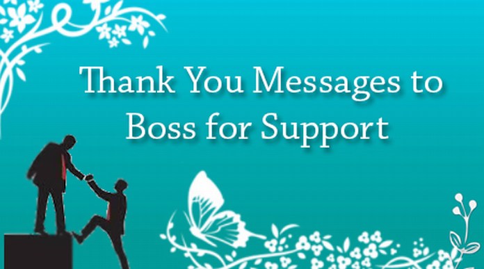 Thank You Messages to Boss for Support