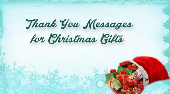 Thank You Messages for Christmas Gifts