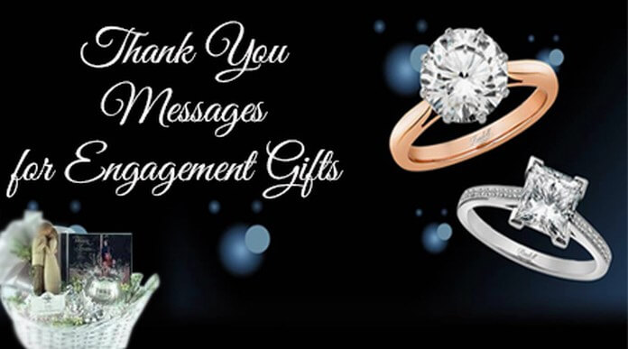 Thank You Messages for Engagement Gifts