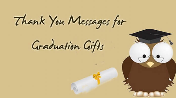 Thank You Messages for Graduation Gifts