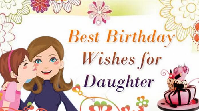 Daughter Birthday Wishes Message