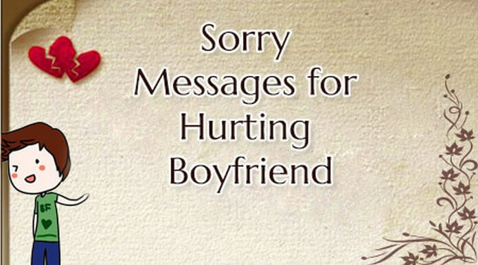 Sorry Messages for Hurting Boyfriend