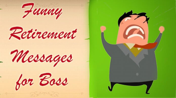Funny Retirement Messages for Boss