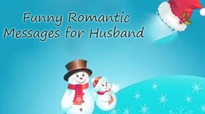 Husband Funny Romantic Messages