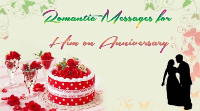 Romantic Messages for Him on Anniversary