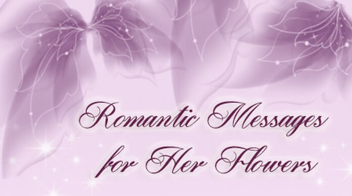 Romantic messages for her flowers