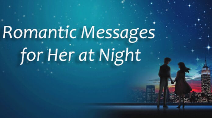 Romantic messages for her at night
