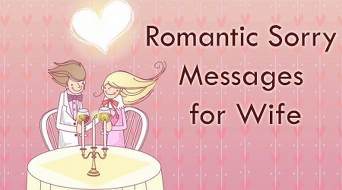 wife Romantic sorry messages