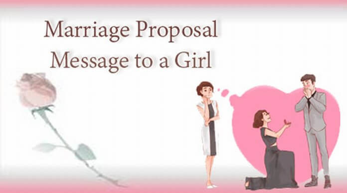 Marriage Proposal Message to a Girl