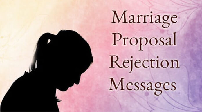 Marriage Proposal Rejection Messages