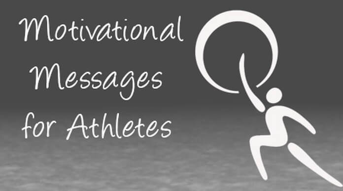 Motivational Messages for Athletes