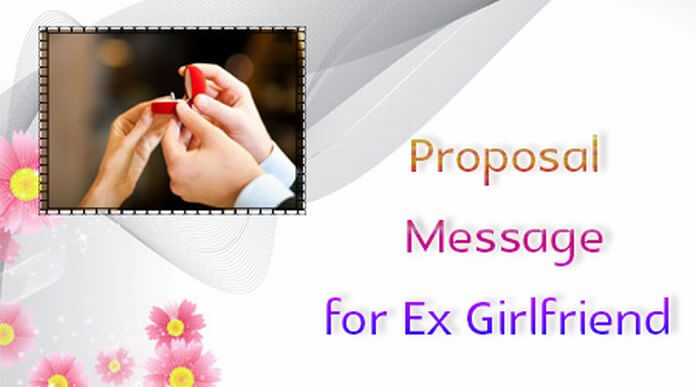 Proposal Message for Ex Girlfriend