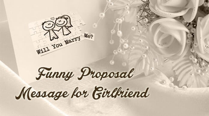Funny Proposal Message for Girlfriend