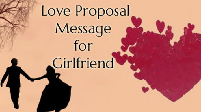 Love Proposal Message for Girlfriend