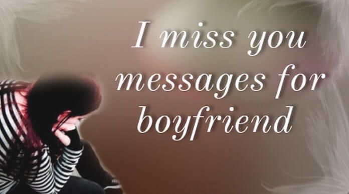 boyfriend I miss you messages