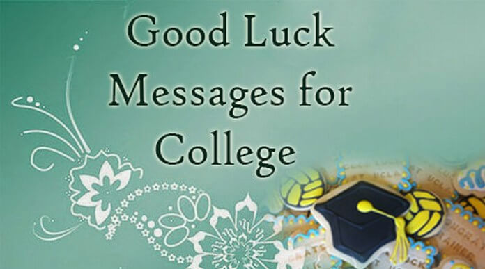 Good Luck Messages for College