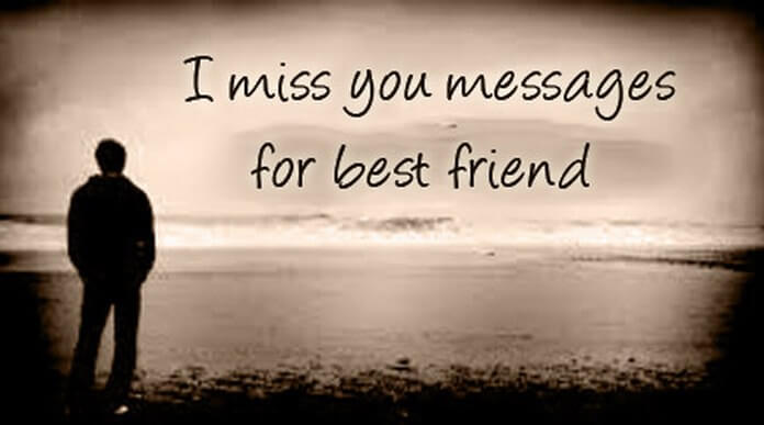 I Miss you Messages for Best Friend