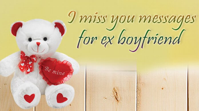 I miss you messages for ex boyfriend